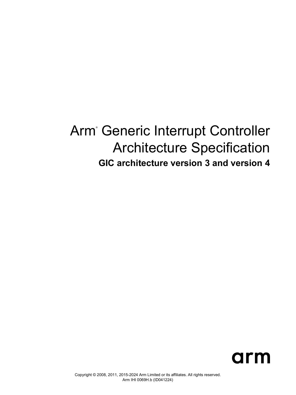 Arm Generic Interrupt Controller Architecture Specification GIC architecture version 3 and version 4